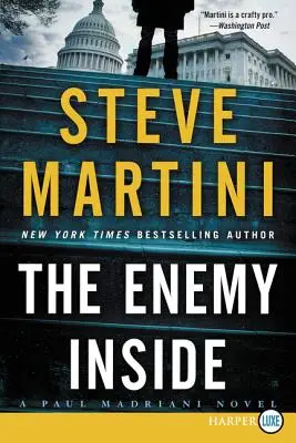 A belső ellenség: A Paul Madriani Novel - The Enemy Inside: A Paul Madriani Novel