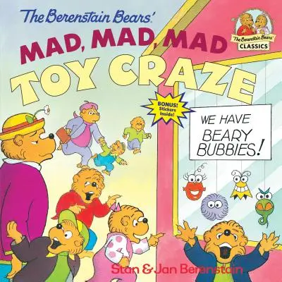 A Berenstain-mackók őrült, őrült, őrült játékőrülete - The Berenstain Bears' Mad, Mad, Mad Toy Craze