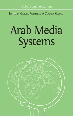 Arab médiarendszerek - Arab Media Systems