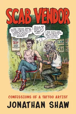 Scab Vendor: Egy tetoválóművész vallomásai - Scab Vendor: Confessions of a Tattoo Artist