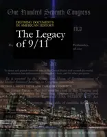 Meghatározó dokumentumok az amerikai történelemben: A 9/11 öröksége: A nyomtatott változat megvásárlása ingyenes online hozzáférést tartalmaz - Defining Documents in American History: The Legacy of 9/11: Print Purchase Includes Free Online Access