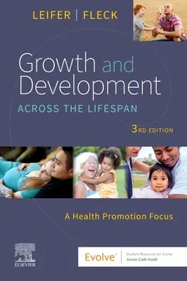 Növekedés és fejlődés az élet során: A Health Promotion Focus - Growth and Development Across the Lifespan: A Health Promotion Focus