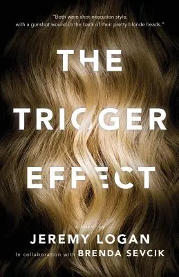 A kiváltó hatás - The Trigger Effect