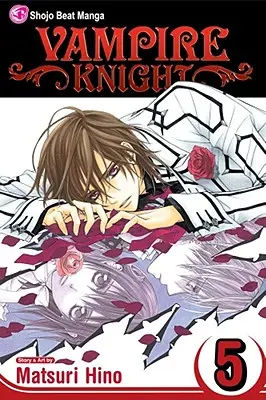 Vámpírlovag, 5. kötet, 5. kötet - Vampire Knight, Vol. 5, 5