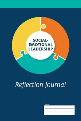 Deník pro reflexi sociálně-emocionálního vedení - Social-Emotional Leadership Reflection Journal