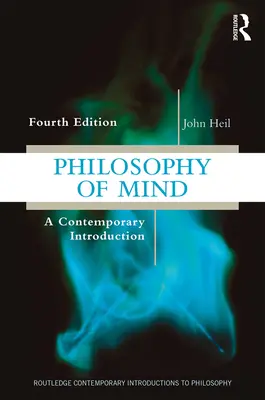 Az elme filozófiája: A Contemporary Introduction - Philosophy of Mind: A Contemporary Introduction