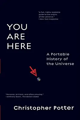 Itt vagy: A világegyetem hordozható története - You Are Here: A Portable History of the Universe