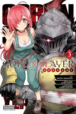 Goblin Slayer Side Story: Év, 3. kötet (Manga) - Goblin Slayer Side Story: Year One, Vol. 3 (Manga)