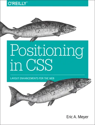 Pozicionálás CSS-ben: Layout Enhancements for the Web - Positioning in CSS: Layout Enhancements for the Web