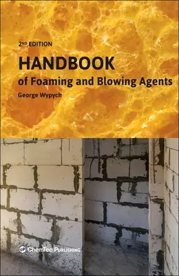 A habosító és fúvóanyagok kézikönyve - Handbook of Foaming and Blowing Agents