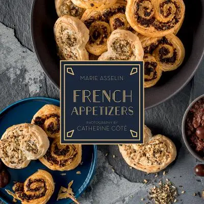 Francia előételek - French Appetizers