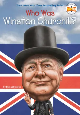 Ki volt Winston Churchill? - Who Was Winston Churchill?