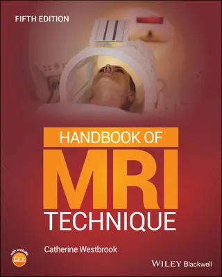 Az MRI-technika kézikönyve - Handbook of MRI Technique