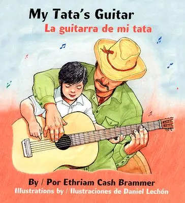 Az én Tatám gitárja/ La Guitarra de Mi Tata - My Tata's Guitar/ La Guitarra de Mi Tata
