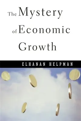 A gazdasági növekedés rejtélye - The Mystery of Economic Growth