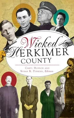 Gonosz Herkimer megye - Wicked Herkimer County