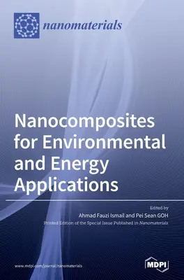 Nanokompozitok környezetvédelmi és energetikai alkalmazásokhoz - Nanocomposites for Environmental and Energy Applications