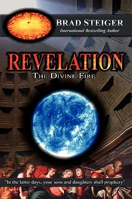 Kinyilatkoztatás: Az isteni tűz - Revelation: The Divine Fire