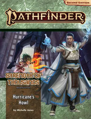Pathfinder kalandösvény: Hurrikán üvöltése (Ezrek ereje 3 a 6. részből) (P2) - Pathfinder Adventure Path: Hurricane's Howl (Strength of Thousands 3 of 6) (P2)
