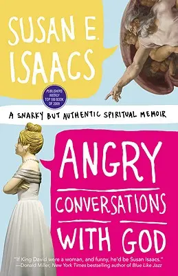 Dühös beszélgetések Istennel: A Snarky But Authentic Spiritual Memoir - Angry Conversations with God: A Snarky But Authentic Spiritual Memoir