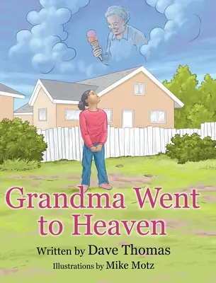 Nagymama a mennybe ment - Grandma Went to Heaven