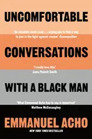 Kellemetlen beszélgetések egy fekete férfival - Uncomfortable Conversations with a Black Man