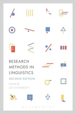 Kutatási módszerek a nyelvészetben: Második kiadás - Research Methods in Linguistics: Second Edition