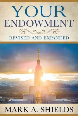 A te adományod: Felülvizsgált és kibővített kiadás - Your Endowment: Revised and Expanded