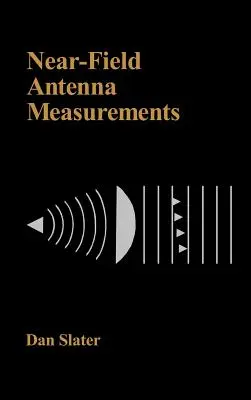 Közeli mezőben végzett antennamérések - Near-Field Antenna Measurements