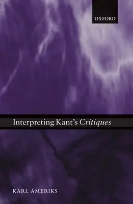 Kant kritikáinak értelmezése - Interpreting Kant's Critiques