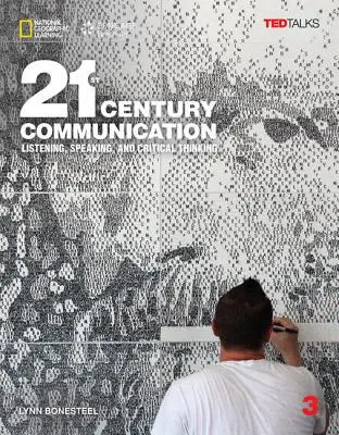 21. századi kommunikáció 3: Hallgatás, beszéd és kritikus gondolkodás - 21st Century Communication 3: Listening, Speaking and Critical Thinking