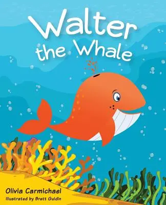 Walter, a bálna - Walter The Whale