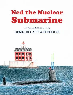 Ned A nukleáris tengeralattjáró - Ned The Nuclear Submarine