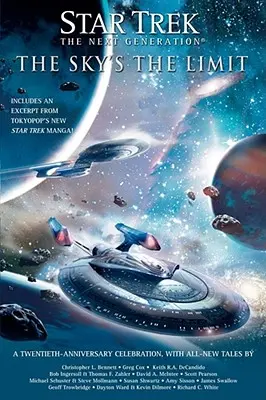 Star Trek: Tng: The Sky's the Limit: Új történetek - Star Trek: Tng: The Sky's the Limit: All New Tales