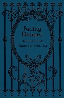 Facing Danger