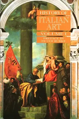 Az olasz művészet története, I. kötet - History of Italian Art, Volume I