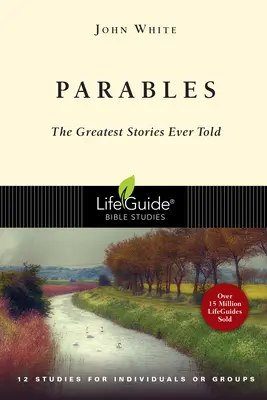 Parables: A valaha elmesélt legnagyszerűbb történetek - Parables: The Greatest Stories Ever Told