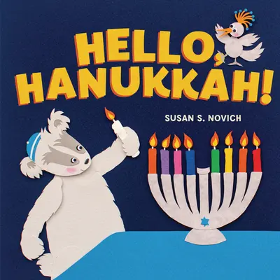 Helló, Hanuka! - Hello, Hanukkah!