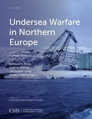 Tenger alatti hadviselés Észak-Európában - Undersea Warfare in Northern Europe