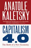 Kapitalizmus 4.0 - Egy új gazdaság születése - Capitalism 4.0 - The Birth of a New Economy