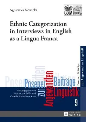 Etnikai kategorizálás az angol mint lingua franca interjúkban - Ethnic Categorization in Interviews in English as a Lingua Franca