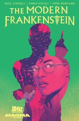 A modern Frankenstein - The Modern Frankenstein