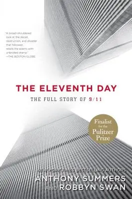 A tizenegyedik nap: A 9/11 teljes története - The Eleventh Day: The Full Story of 9/11