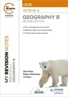 My Revision Notes: OCR GCSE (9-1) Geography B második kiadás - My Revision Notes: OCR GCSE (9-1) Geography B Second Edition