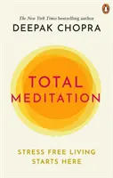 Teljes meditáció - Total Meditation