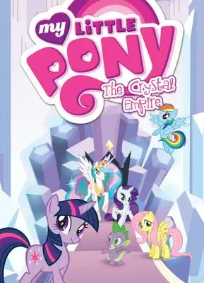 My Little Pony: A kristálybirodalom - My Little Pony: The Crystal Empire