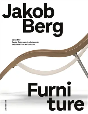 Jakob Berg: Bútor - Jakob Berg: Furniture