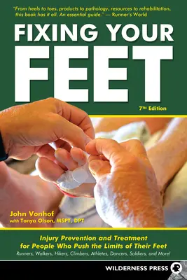 Fixing Your Feet: Sérülések megelőzése és kezelése sportolóknak - Fixing Your Feet: Injury Prevention and Treatment for Athletes
