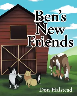 Ben új barátai - Ben's New Friends