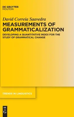 A grammatikalizáció mérései - Measurements of Grammaticalization